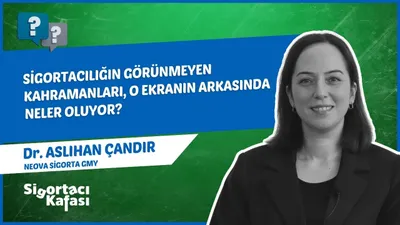 Sigortanın Sessiz Kahramanı: Bilgi Teknolojileri | Aslıhan Çandır bölüm kapağı